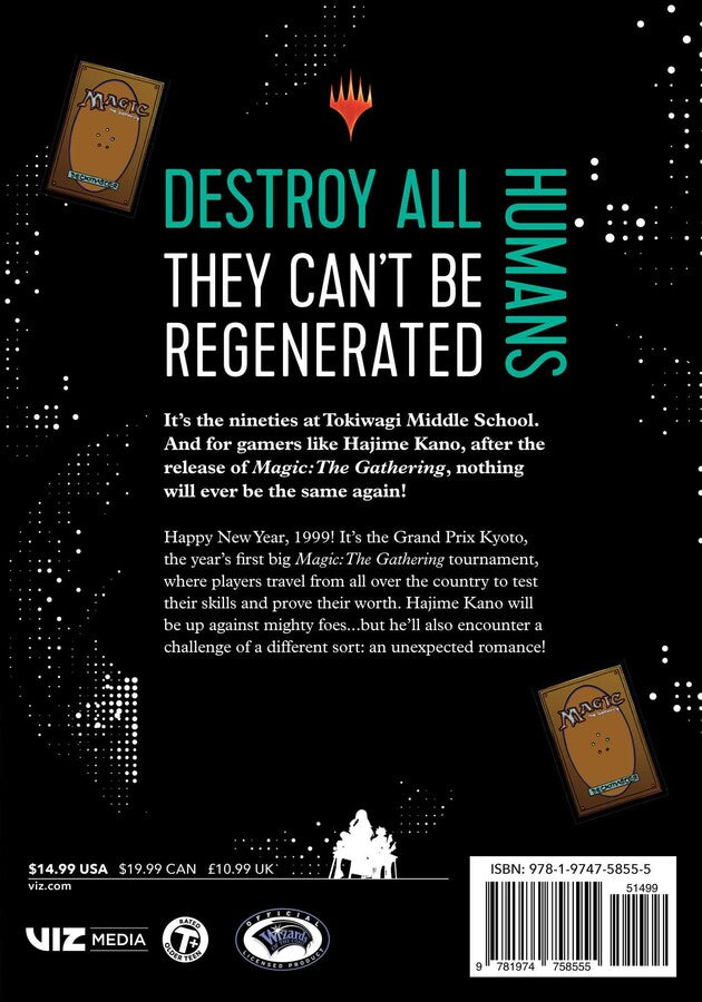 DESTROY ALL HUMANS THEY CAN'T BE REGENERATED A MAGIC: THE GATHERING MANGA VOL 5