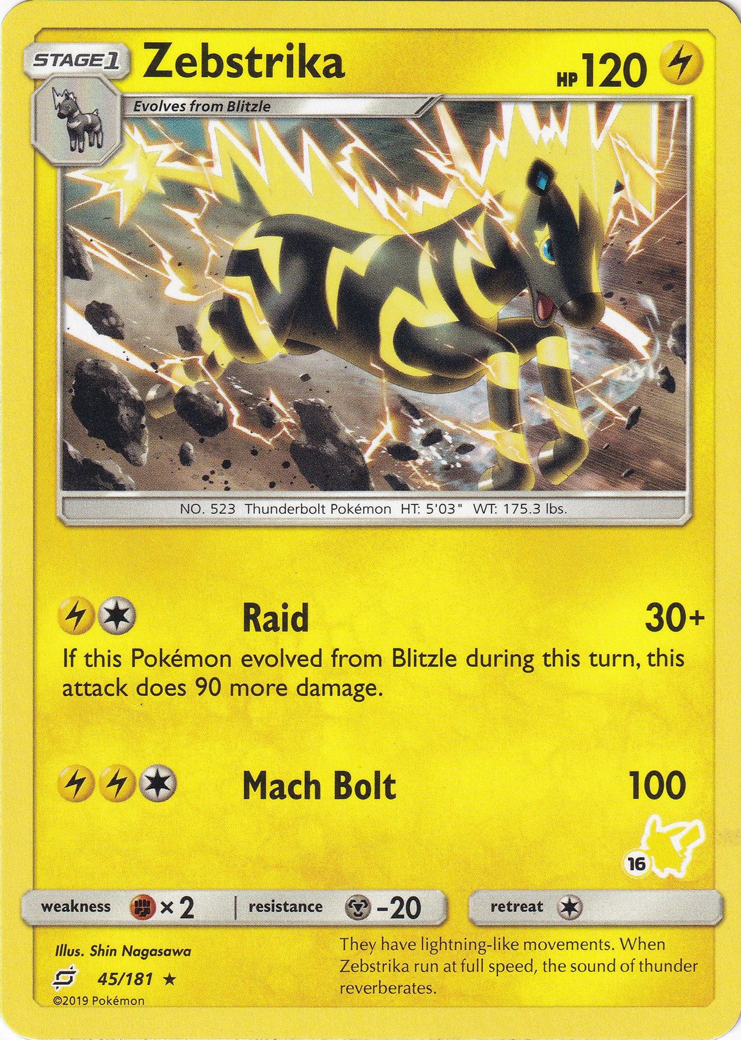 Zebstrika - 45/181 (#16 Pikachu Stamped)